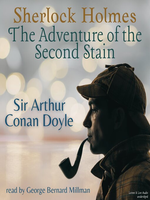 Title details for The Adventure of the Second Stain by Arthur Conan Doyle - Available